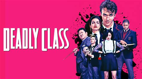 Watch Deadly Class Online: Free Streaming & Catch Up TV in .